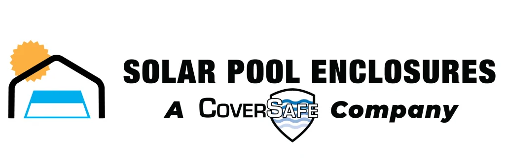 Logo with a sun and pool inside a house outline, next to the text SOLAR POOL ENCLOSURES, A CoverSafe Company, with CoverSafe over a shield featuring waves.